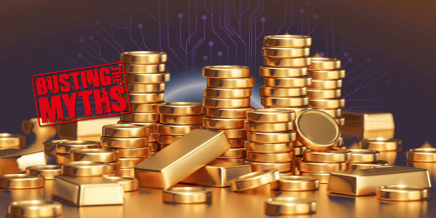 Top 6 myths associated with Precious Metals online